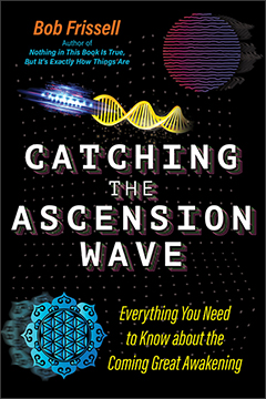 CATCHING THE ASCENSION WAVE